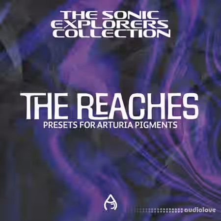 Audio Juice The Reaches (Arturia Pigments Bank) [Synth Presets] - Sample Pack Artwork