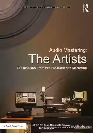 Audio Mastering: The Artists: Discussions from Pre-Production to Mastering (Perspectives on Music Production) - Sample Pack Artwork