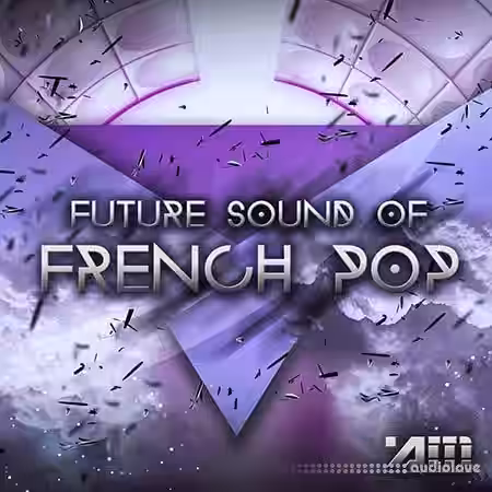 Audio Masters Future Sound Of French Pop [WAV, MiDi, AiFF] - Sample Pack Artwork