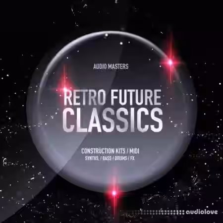Audio Masters Retro Future Classics [WAV, MiDi] - Sample Pack Artwork