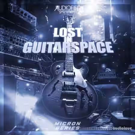 Audiofier Micron Lost In Guitarspace v1.0.2 [KONTAKT] - Sample Pack Artwork
