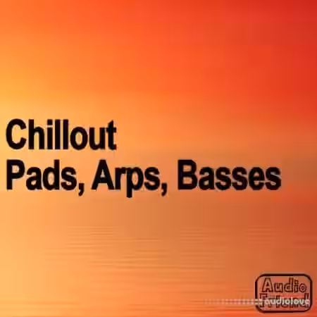 AudioFriend Chillout Pads Arps Basses [WAV] - Sample Pack Artwork