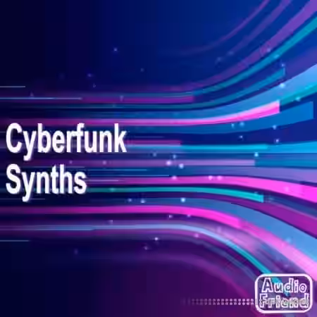 AudioFriend Cyberfunk Synths [WAV] - Sample Pack Artwork