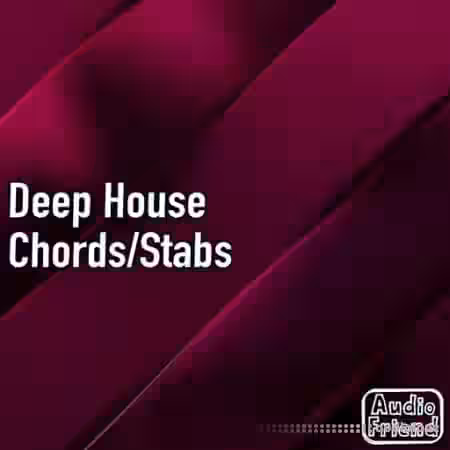 AudioFriend Deep House Chords and Stabs [WAV] - Sample Pack Artwork