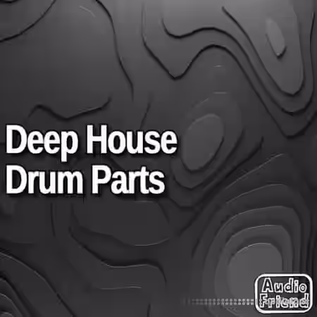 AudioFriend Deep House Drum Parts [WAV] - Sample Pack Artwork