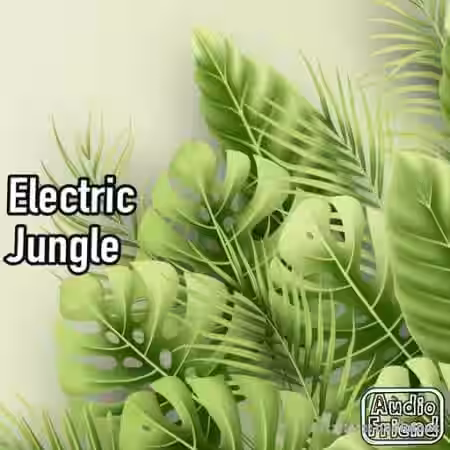 AudioFriend Electric Jungle [WAV] - Sample Pack Artwork