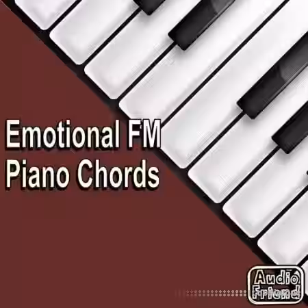 AudioFriend Emotional FM Piano Chords [WAV] - Sample Pack Artwork