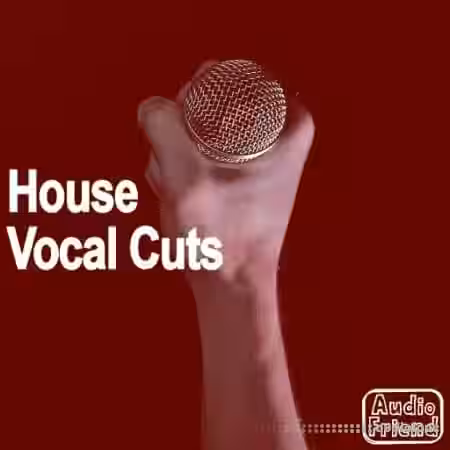 AudioFriend House Vocal Cuts [WAV] - Sample Pack Artwork