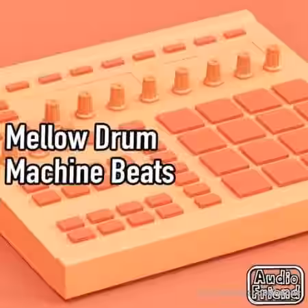 AudioFriend Mellow Drum Machine Beats [WAV] - Sample Pack Artwork