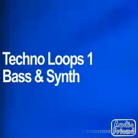AudioFriend Techno Loops 1 Bass and Synth [WAV] - Sample Pack Artwork