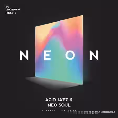 Audiomodern NEON Acid Jazz and Neo Soul Chord Progressions [Synth Presets] - Sample Pack Artwork