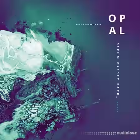 Audiomodern OPAL [Synth Presets] - Sample Pack Artwork