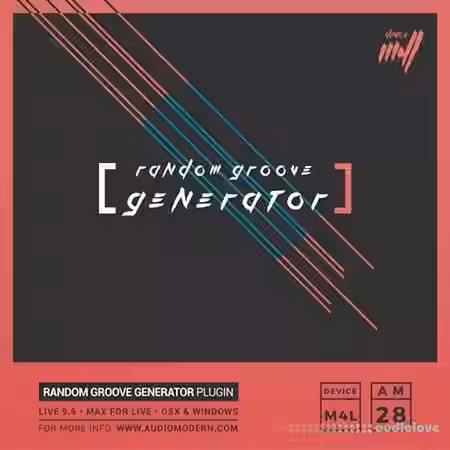 Audiomodern Random Groove Generator Pro v1.1 [Max for Live] - Sample Pack Artwork