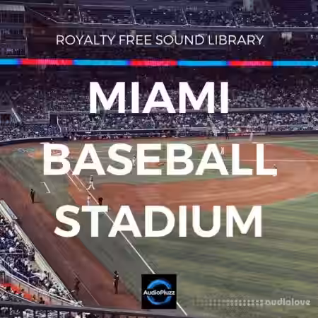 Audiopluzz Miami Baseball Stadium Sound Effects [WAV] - Sample Pack Artwork