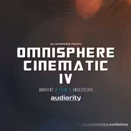Audiority Omnisphere Cinematic IV [Synth Presets] - Sample Pack Artwork