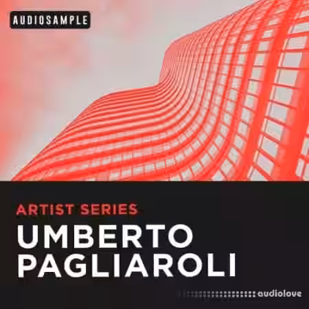 Audiosample Artist Series Umberto Pagliaroli [WAV] - Sample Pack Artwork