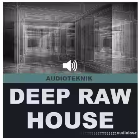 Audioteknik Deep Raw House [WAV] - Sample Pack Artwork