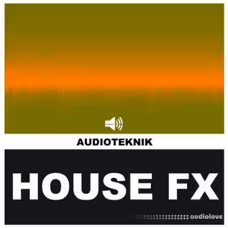 Audioteknik House Fx [WAV] - Sample Pack Artwork
