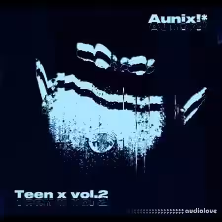Aunix Teen X Vol.2 [Stah Kit] [WAV, MiDi, Synth Presets] - Sample Pack Artwork