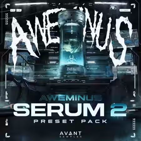 AVANT Samples Aweminus Serum 2 Preset Pack Vol.1 [MULTiFORMAT] - Sample Pack Artwork