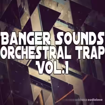 Banger Music Records Orchestral Trap Vol.1 [WAV] - Sample Pack Artwork