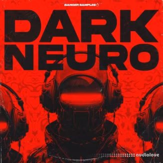 Banger Samples Dark Neuro [WAV, MiDi, REX]