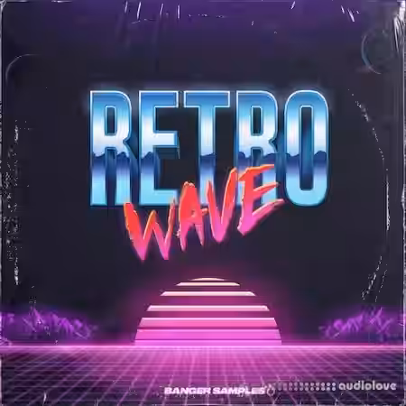 Banger Samples Retro Wave [WAV] - Sample Pack Artwork