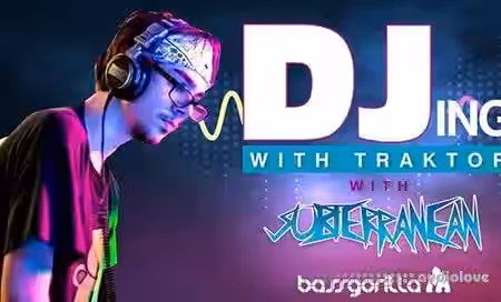 BassGorilla DJing with Traktor with Subterranean [TUTORiAL] - Sample Pack Artwork