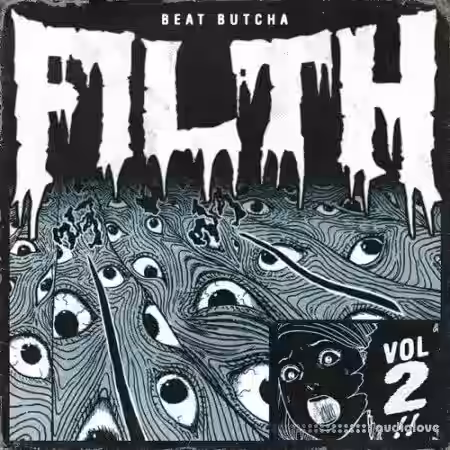Beat Butcha Filth Vol.2 Drum Kit [WAV] - Sample Pack Artwork