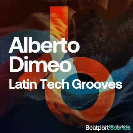 Beatport Sounds Alberto Dimeo Latin Tech Grooves [WAV] - Sample Pack Artwork
