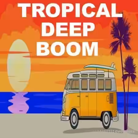 Beatrising Tropical Deep Boom [WAV] - Sample Pack Artwork
