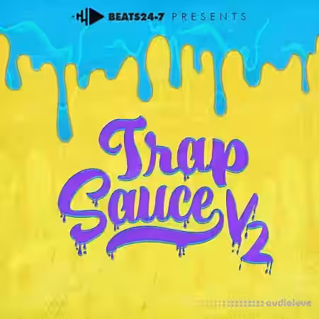 Beats24-7 Trap Sauce V2 [WAV, MiDi] - Sample Pack Artwork