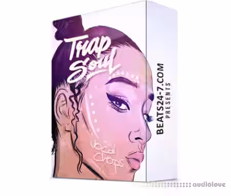 Beats24-7 Trapsoul Vocal Chops [WAV] - Sample Pack Artwork