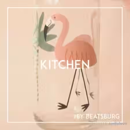 Beatsburg Kitchen By BEATSBURG [AiFF] - Sample Pack Artwork