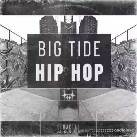 BFractal Music Big Tide Hip Hop [WAV] - Sample Pack Artwork
