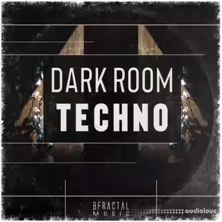 BFractal Music Dark Room Techno [WAV] - Sample Pack Artwork