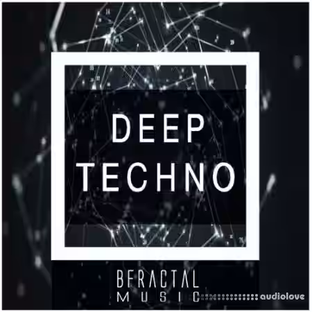 BFractal Music Deep Techno [WAV] - Sample Pack Artwork