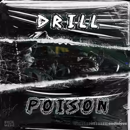 Bfractal Music Drill Poison [WAV, MiDi] - Sample Pack Artwork