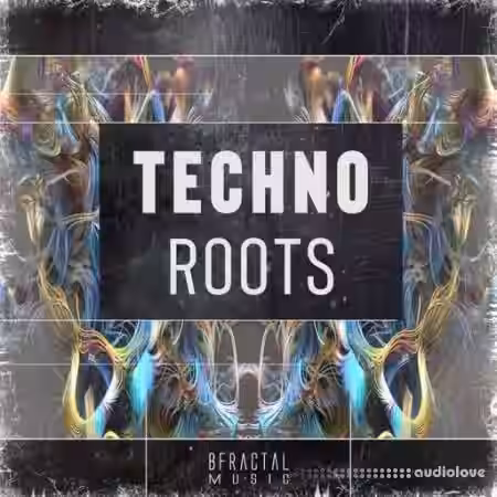 BFractal Music Techno Roots [WAV] - Sample Pack Artwork