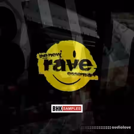 BHK Samples The New Rave Essentials [WAV, REX] - Sample Pack Artwork