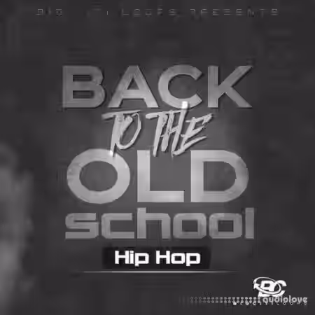Big Citi Loops Back To The Old School: Hip Hop [WAV] - Sample Pack Artwork