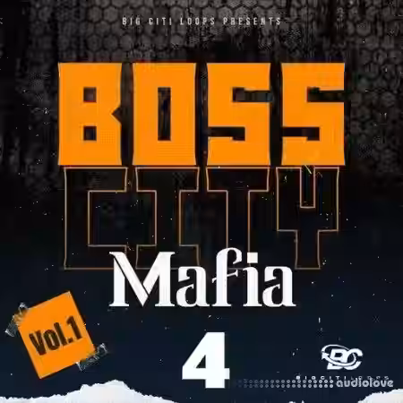 Big Citi Loops Boss City Mafia 4 [WAV] - Sample Pack Artwork