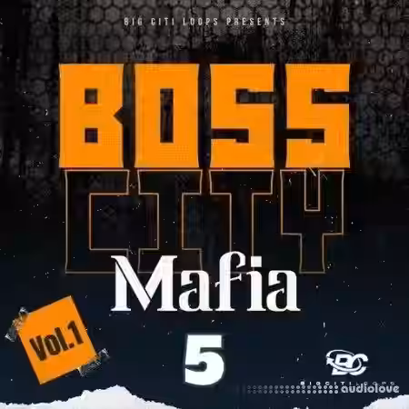 Big Citi Loops Boss City Mafia 5 [WAV] - Sample Pack Artwork