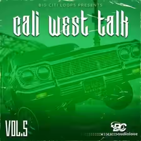 Big Citi Loops Cali West Talk 5 [WAV] - Sample Pack Artwork