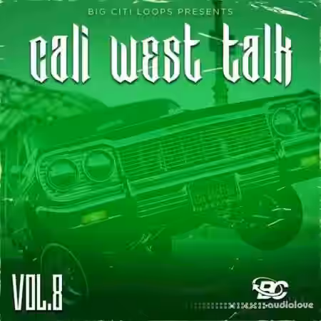 Big Citi Loops Cali West Talk 8 [WAV] - Sample Pack Artwork