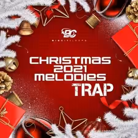 Big Citi Loops Christmas 2021 Melodies Trap [WAV] - Sample Pack Artwork