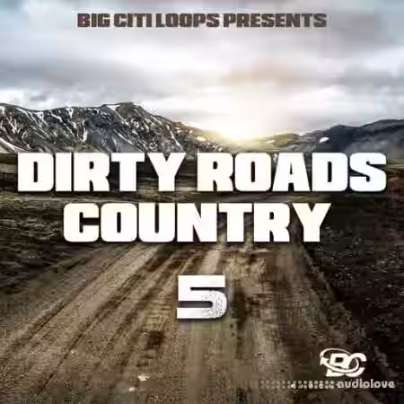 Big Citi Loops Dirty Roads Country 5 [WAV] - Sample Pack Artwork