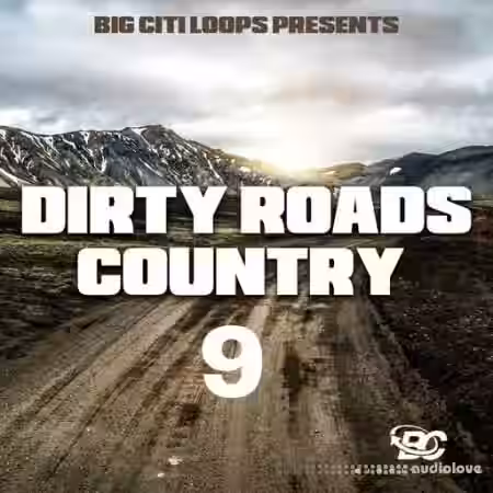 Big Citi Loops Dirty Roads Country 9 [WAV] - Sample Pack Artwork