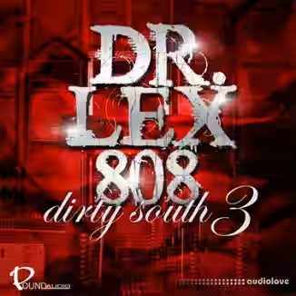 Big Citi Loops Dr Lex 808 Dirty South 3 [WAV]