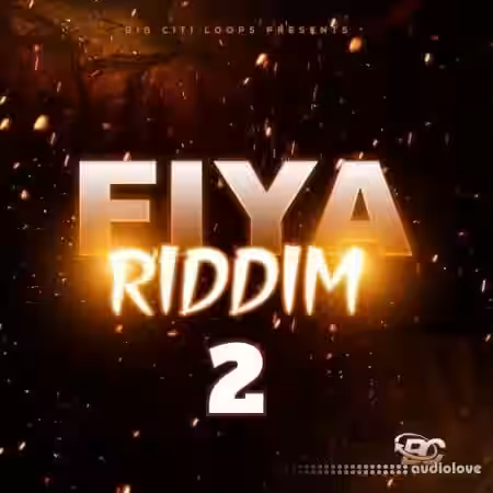 Big Citi Loops Fiya Riddim 2 [WAV] - Sample Pack Artwork